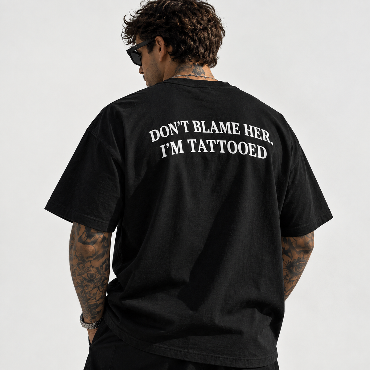 Don't Blame Her, I'm Tattooed