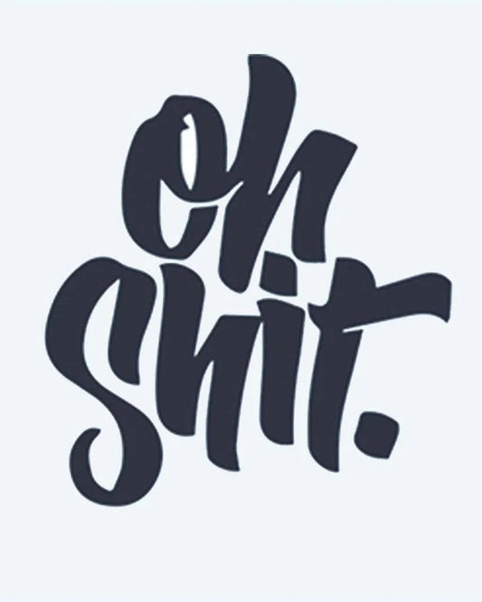 Oh Shit Lettering