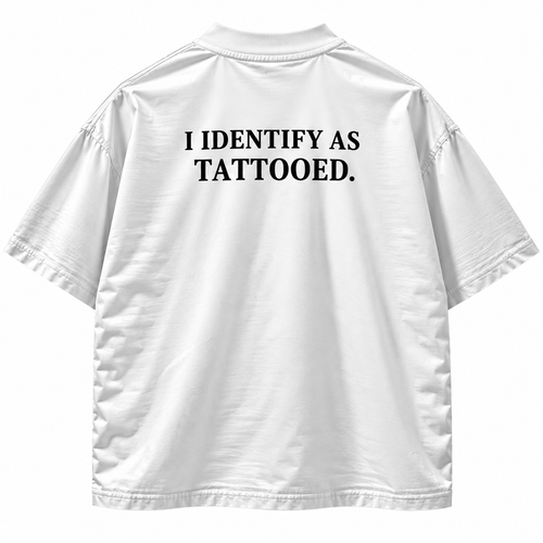 I Identify As Tattooed